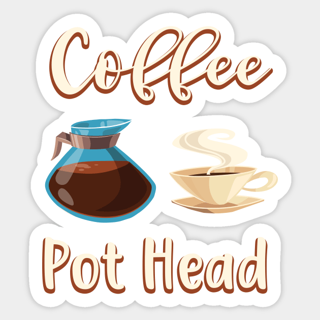 Coffee Pot Head Sticker by Foxxy Merch